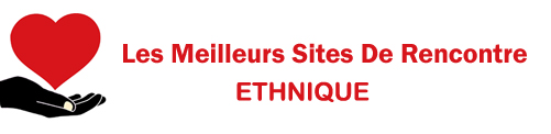 sites de rencontres ethniques